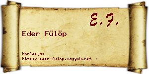 Eder Fülöp névjegykártya